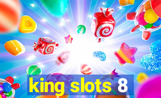 king slots 8